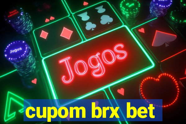 cupom brx bet